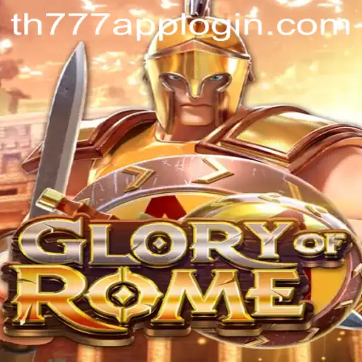 GloryofRome: Immerse Yourself in the Epic Strategy Game with TH777